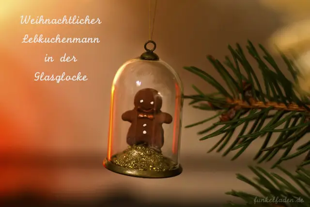 DIY Weihnachten - Lebkuchenmann in der Glasglocke