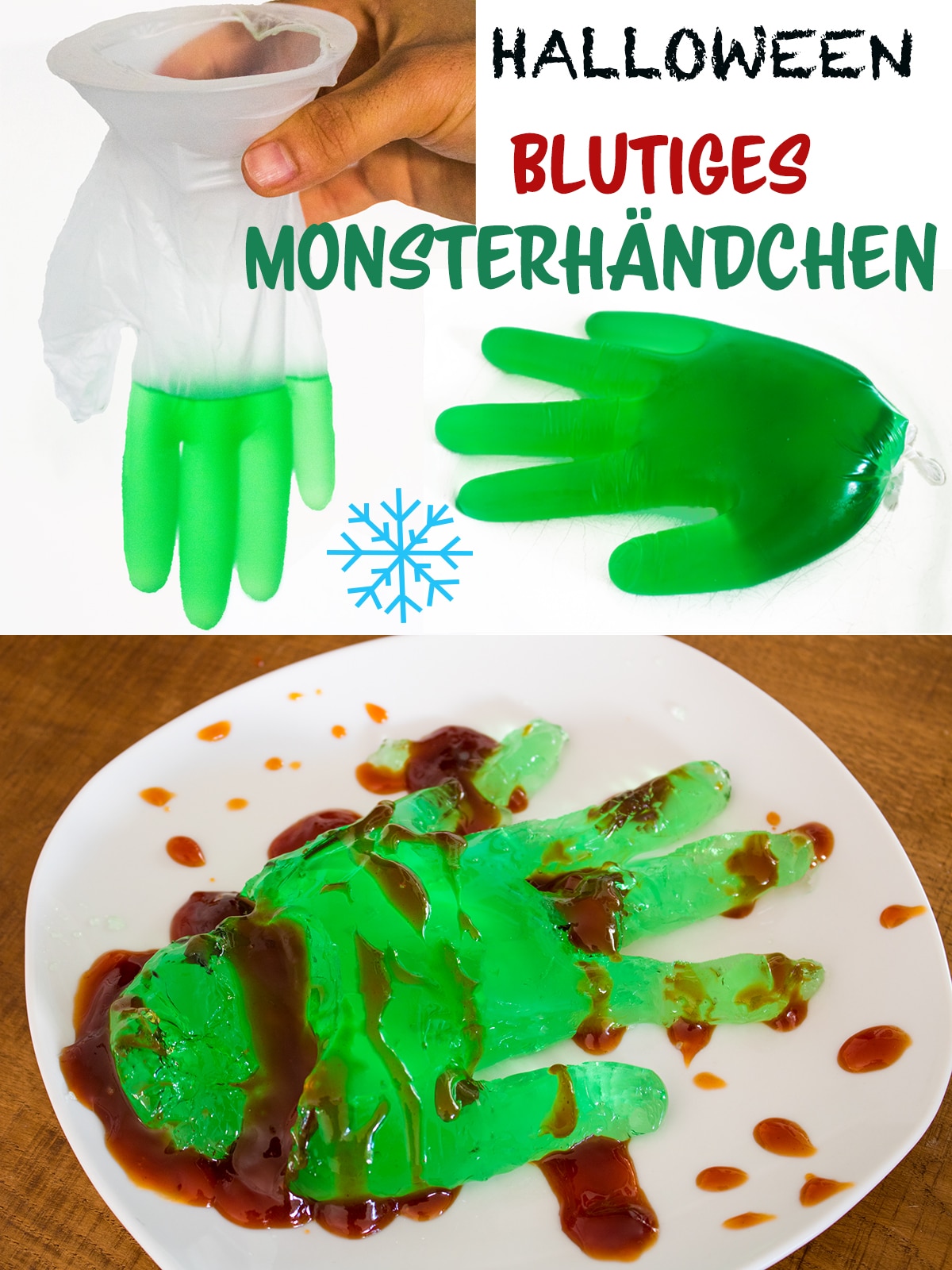 Snacks für das Halloween Buffet 51 Gruseliges Snacks - Monsterhand aus Wackelpudding