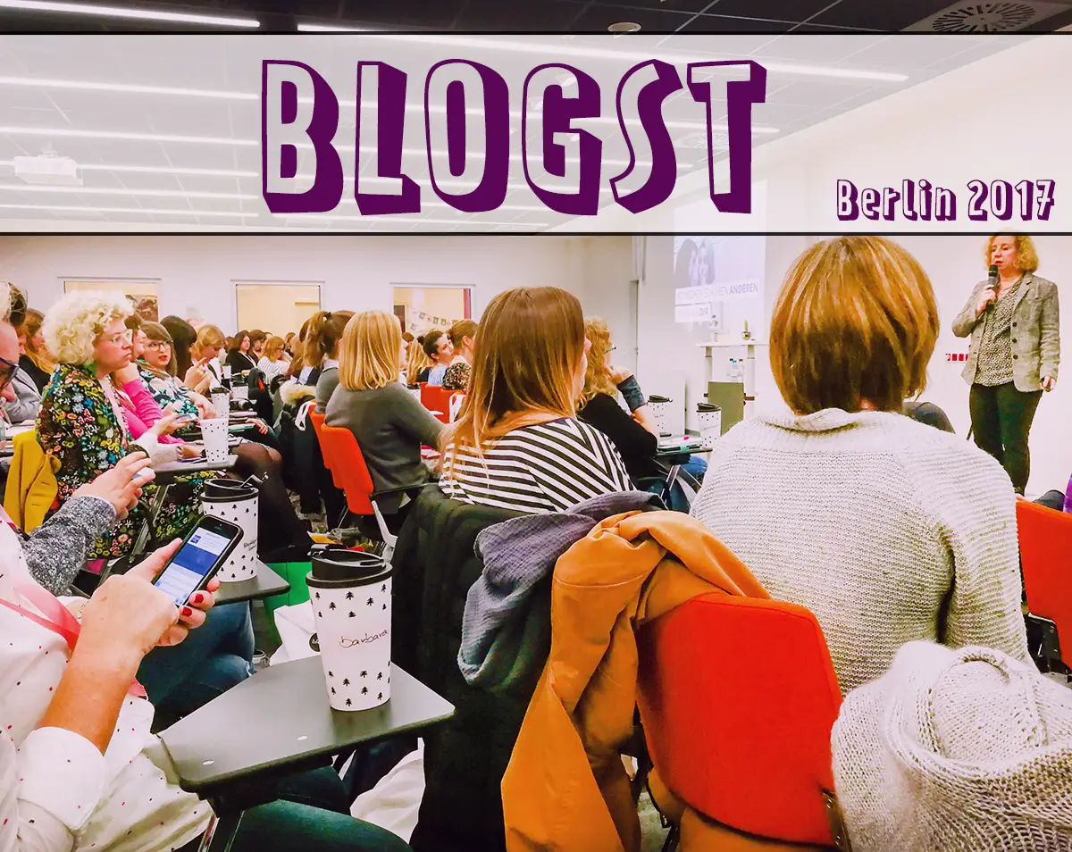 BLOGST 2017 in Berlin #bloglove