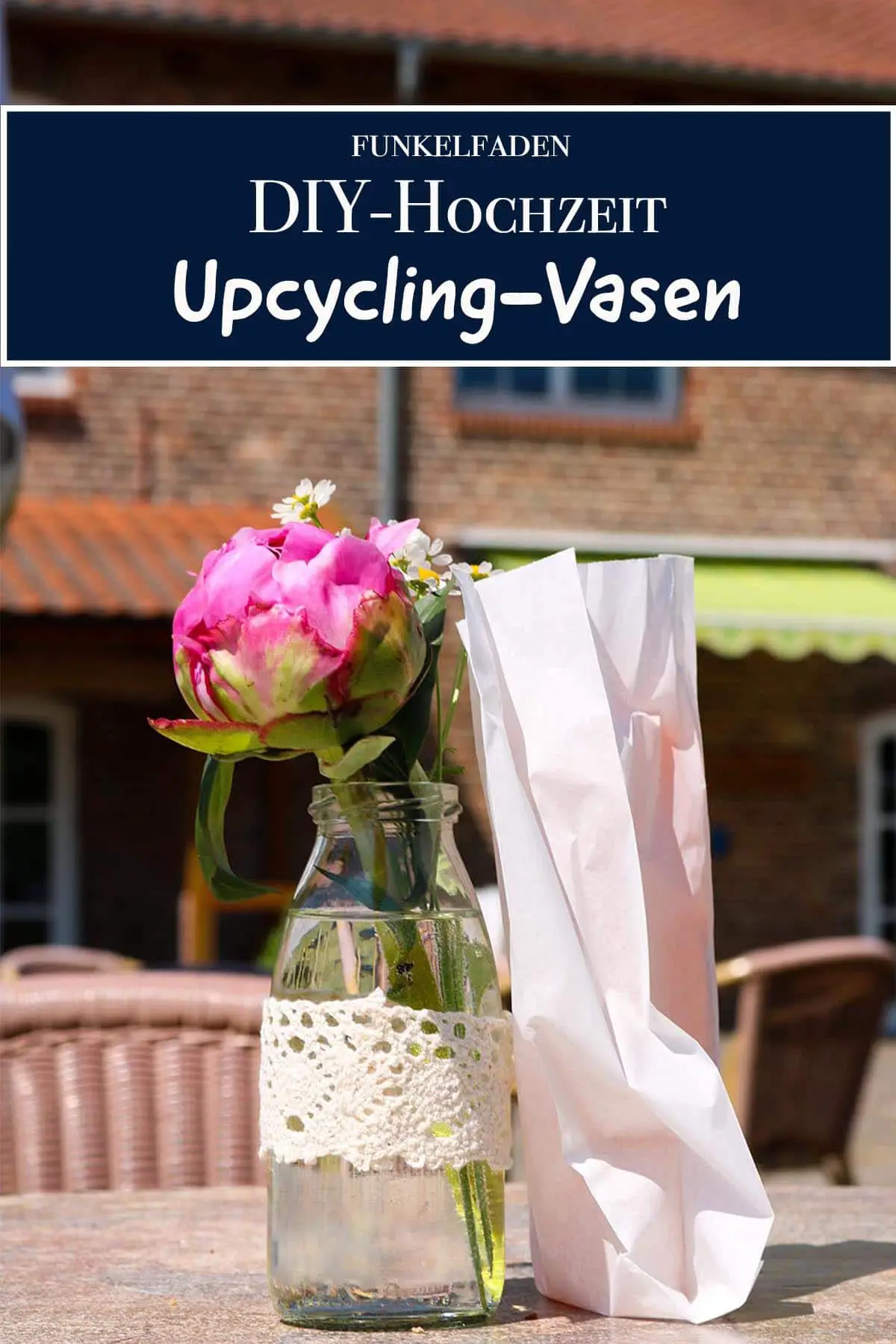DIY – Hochzeit Upcycling Vasen