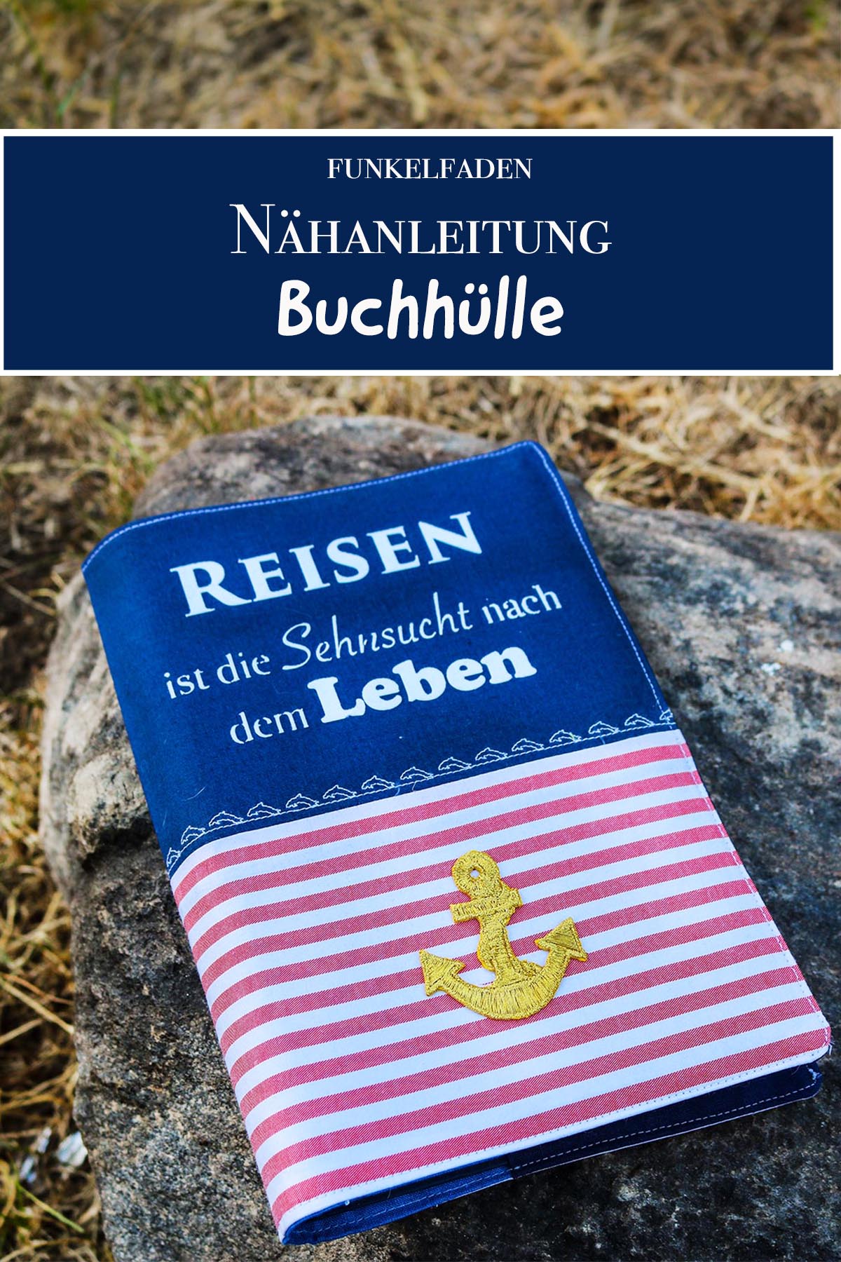 Nahanleitung Buchhulle Einfache Anleitung Zum Nahen Einer Buchhulle