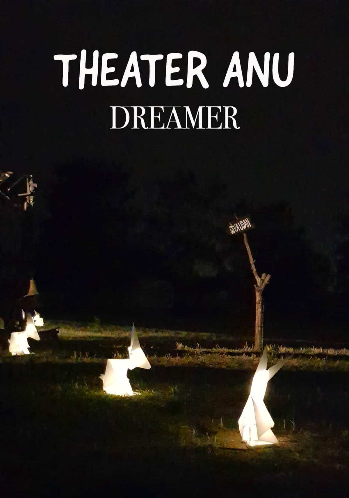 Theater Anu Dreamer Berlin 2018