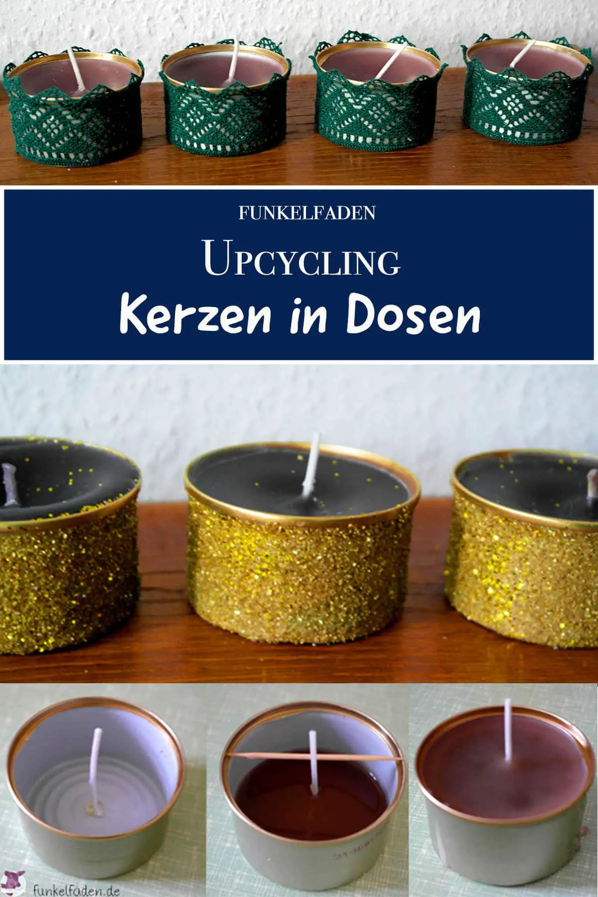Upcycling - Kerzen aus Kerzenresten und Dosen gießen - Anleitung / DIY-Tutorial