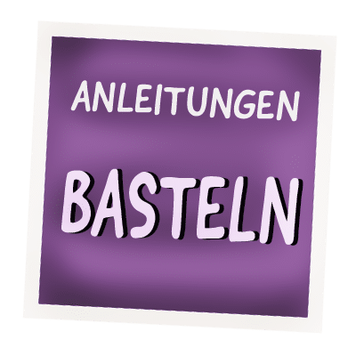 Kostenlose DIy und Bastelanleitungen