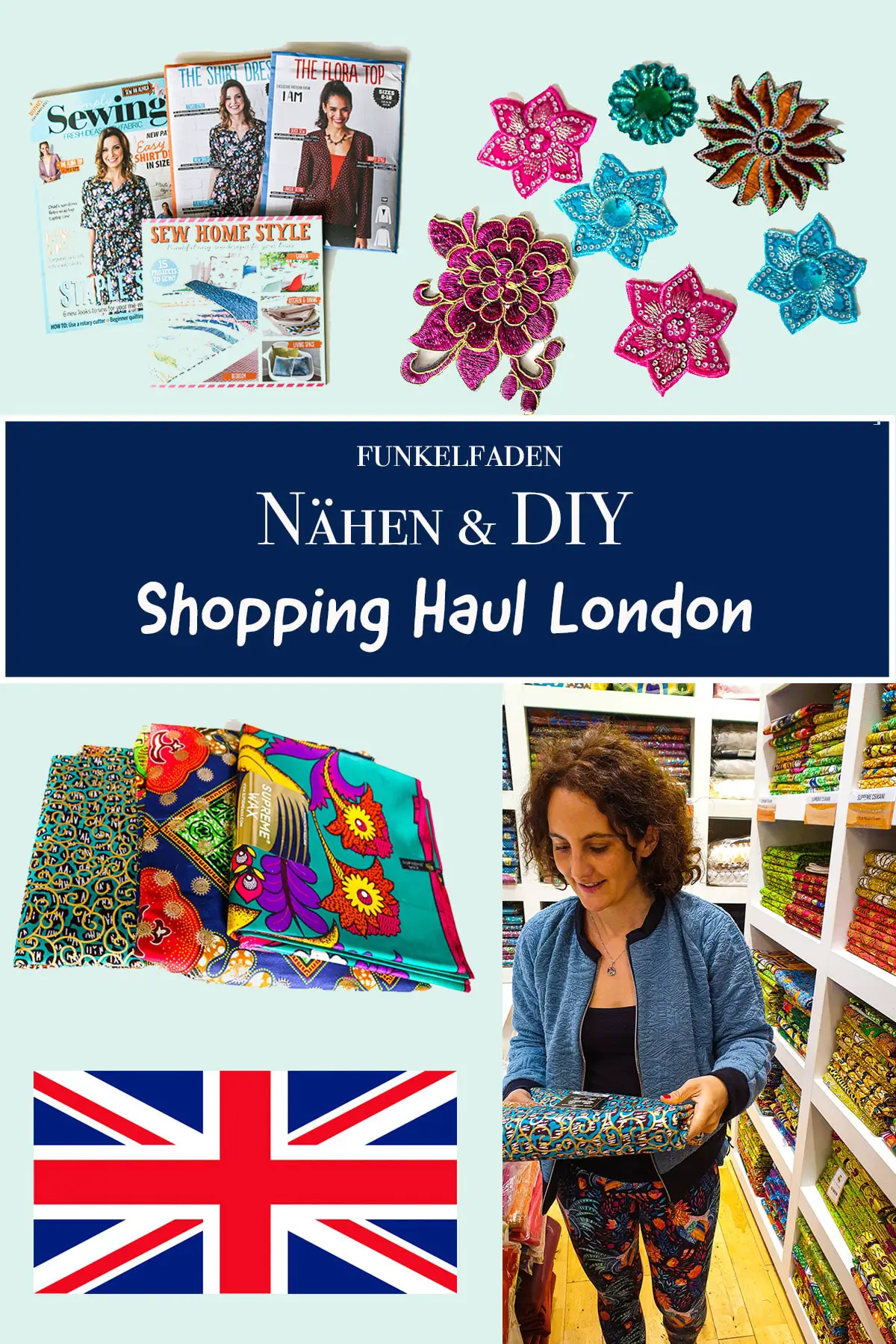 Näh- & DIY-Souvenirs – London Shopping Haul