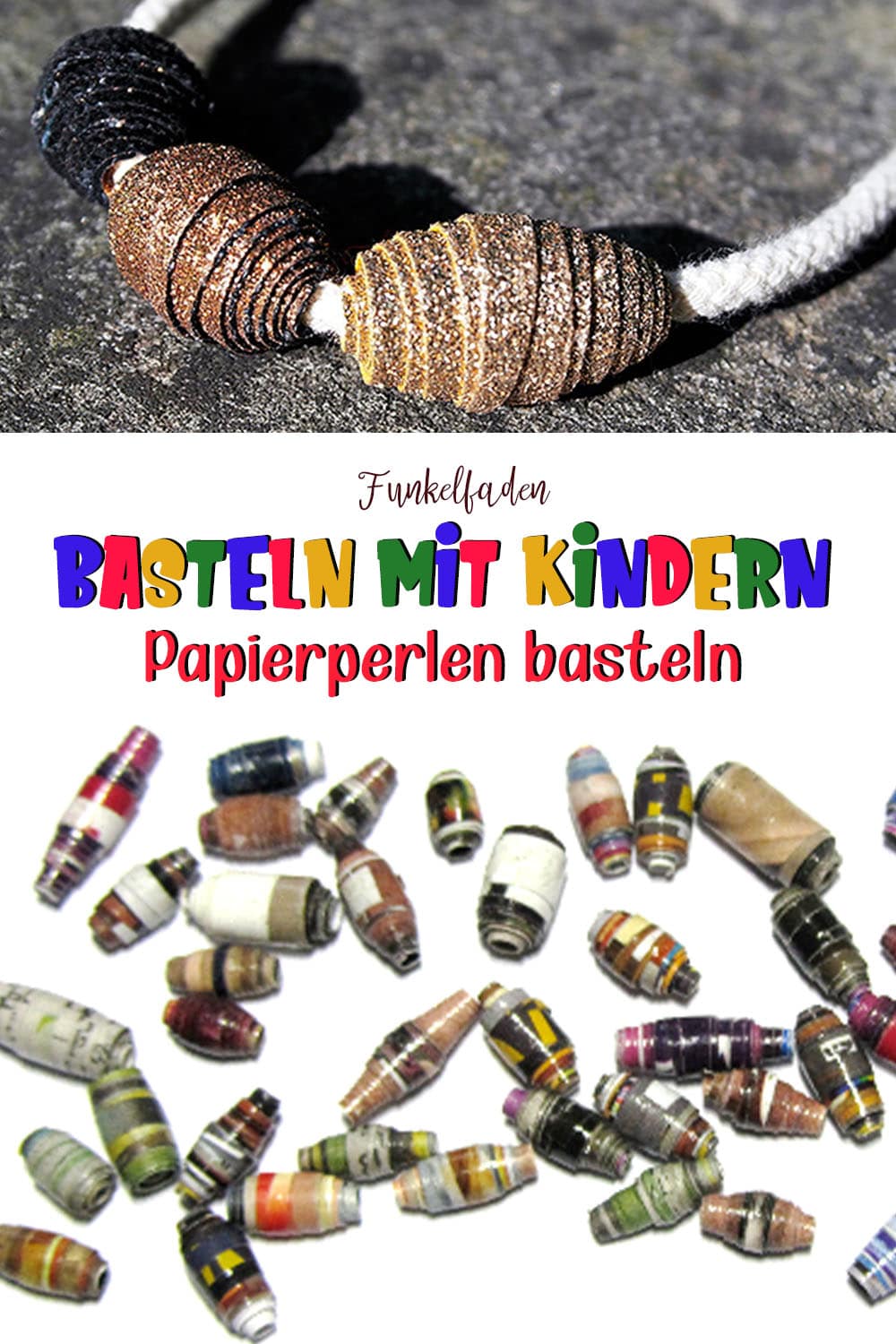 Basteln mit Kindern - 10 einfache Bastelideen - Funkelfaden