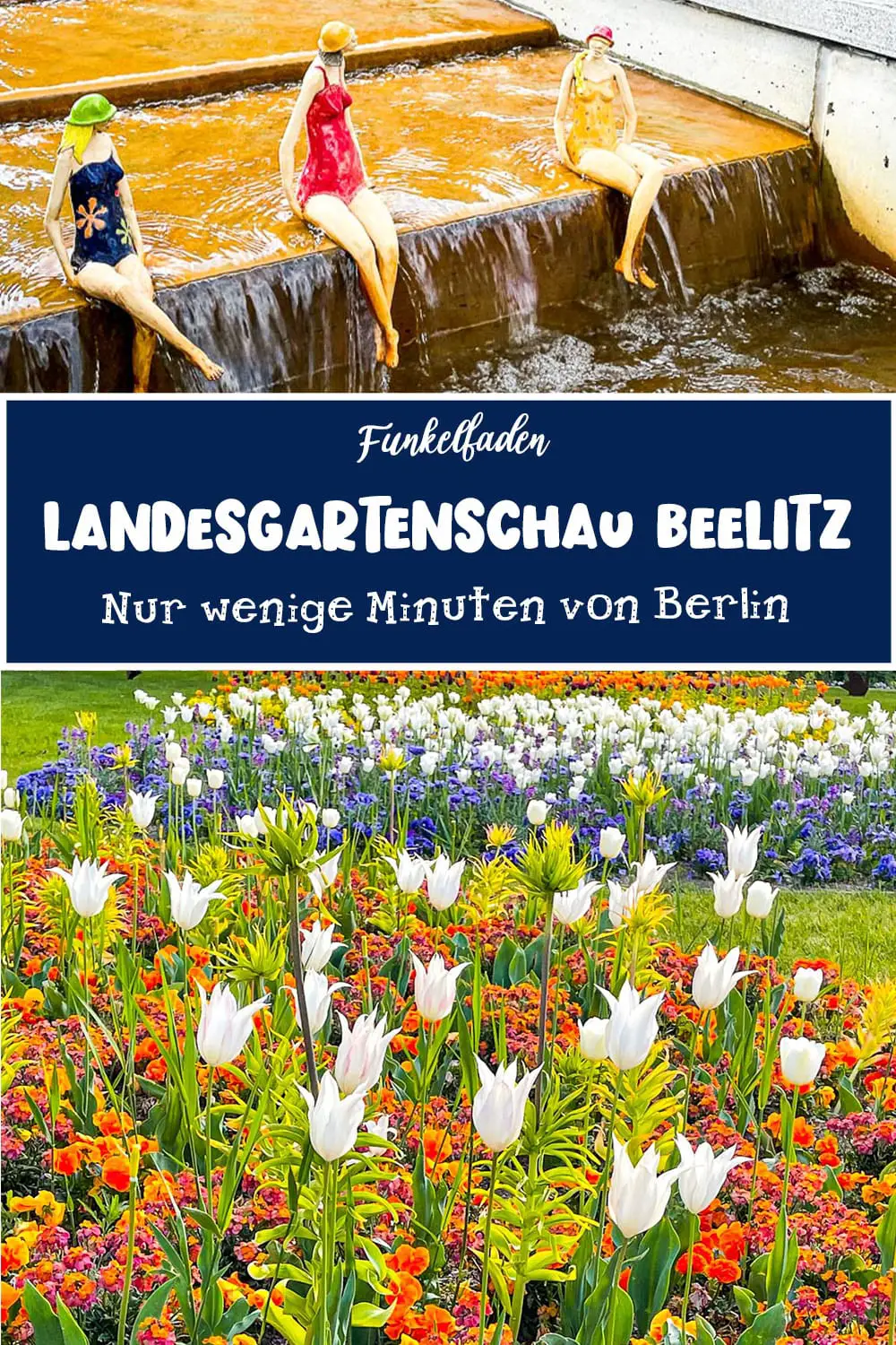 Landesgartenschau Beelitz 2022 - Tagesausflug von Berlin nach Brandenburg