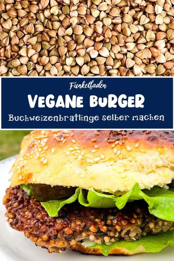 Vegane Burger - Buchweizenbratlinge selber machen