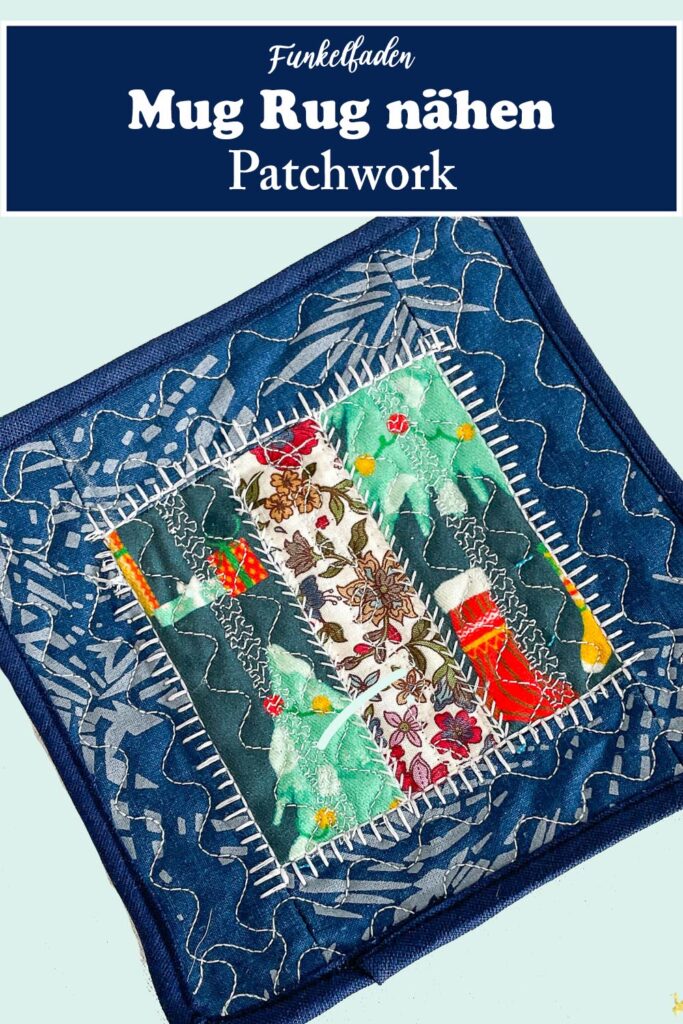 Anleitung Mug Rug nähen Patchwork