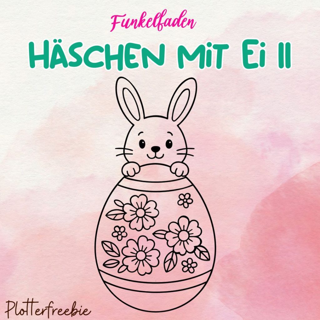 Gratis Plotterdateien für Ostern 8 Gratis Plotterdatei Hase mit EI Osterhase Ostern
