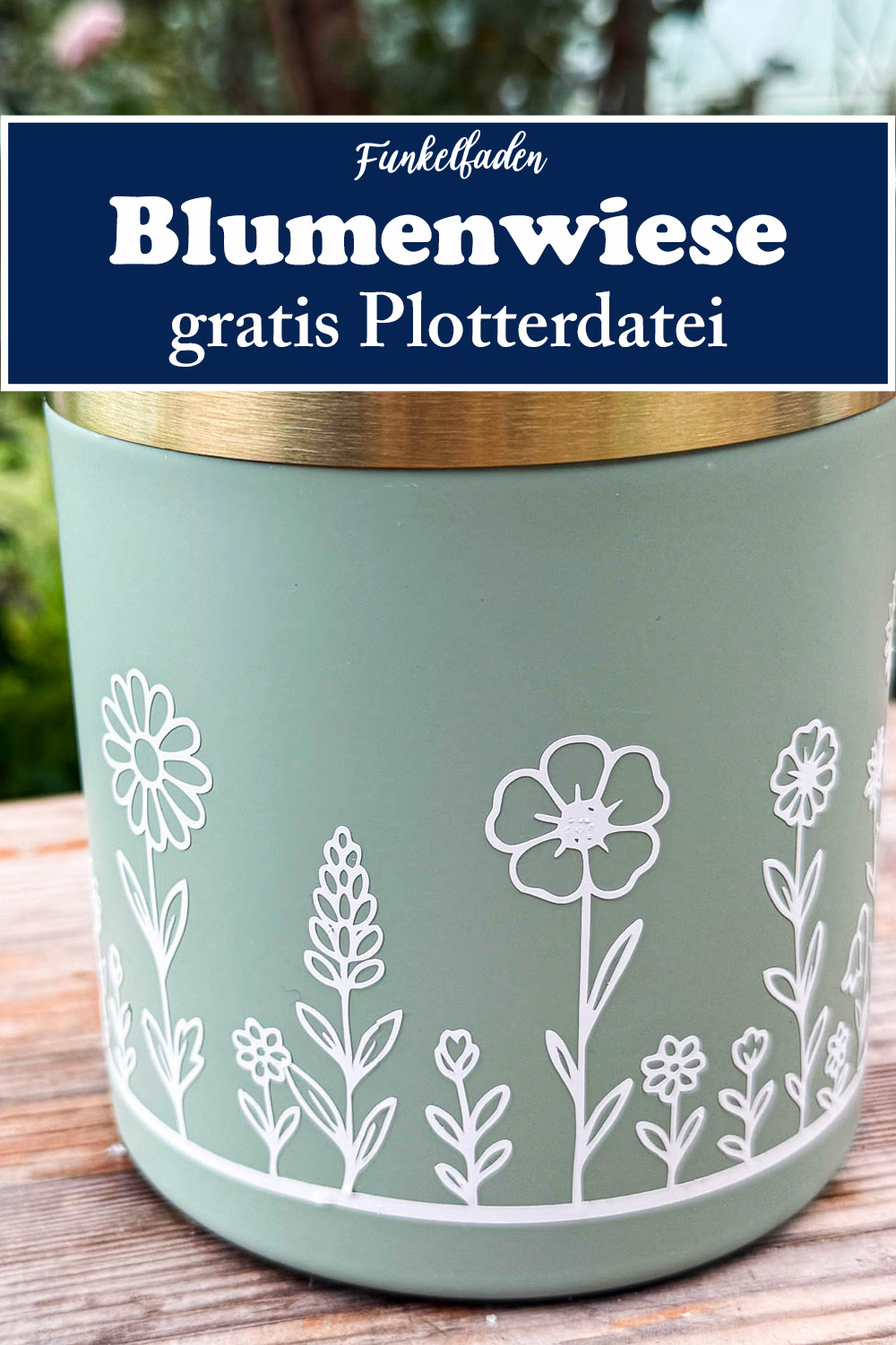 Tischmülleimer mit Wildblumen-Bordüre bekleben inkl. gratis Plotterdatei! 