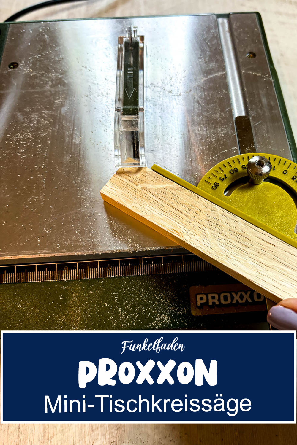 Proxxon KS 230 – Meine Mini-Kreissäge für DIY & Bastelprojekte