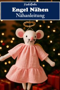 Funkelfaden Maus Engel nähen 52 Engel Kostüm nähen Funkelfaden