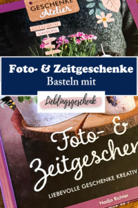 Foto und Zeitgeschenke basteln