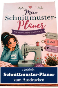 Mein Schnittmuster-Planer: Ordnung für deine Nähideen 31 Schnittmuster Planer zum Ausdrucken
