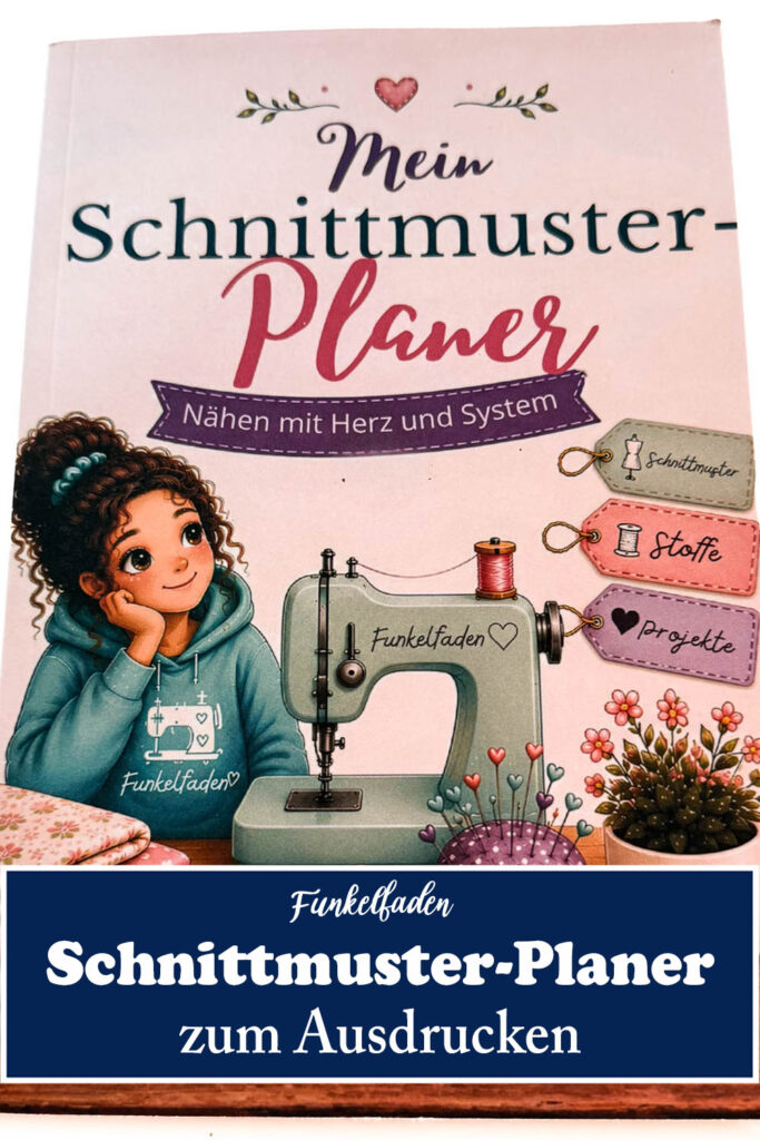 Mein Schnittmuster-Planer: Ordnung für deine Nähideen 2